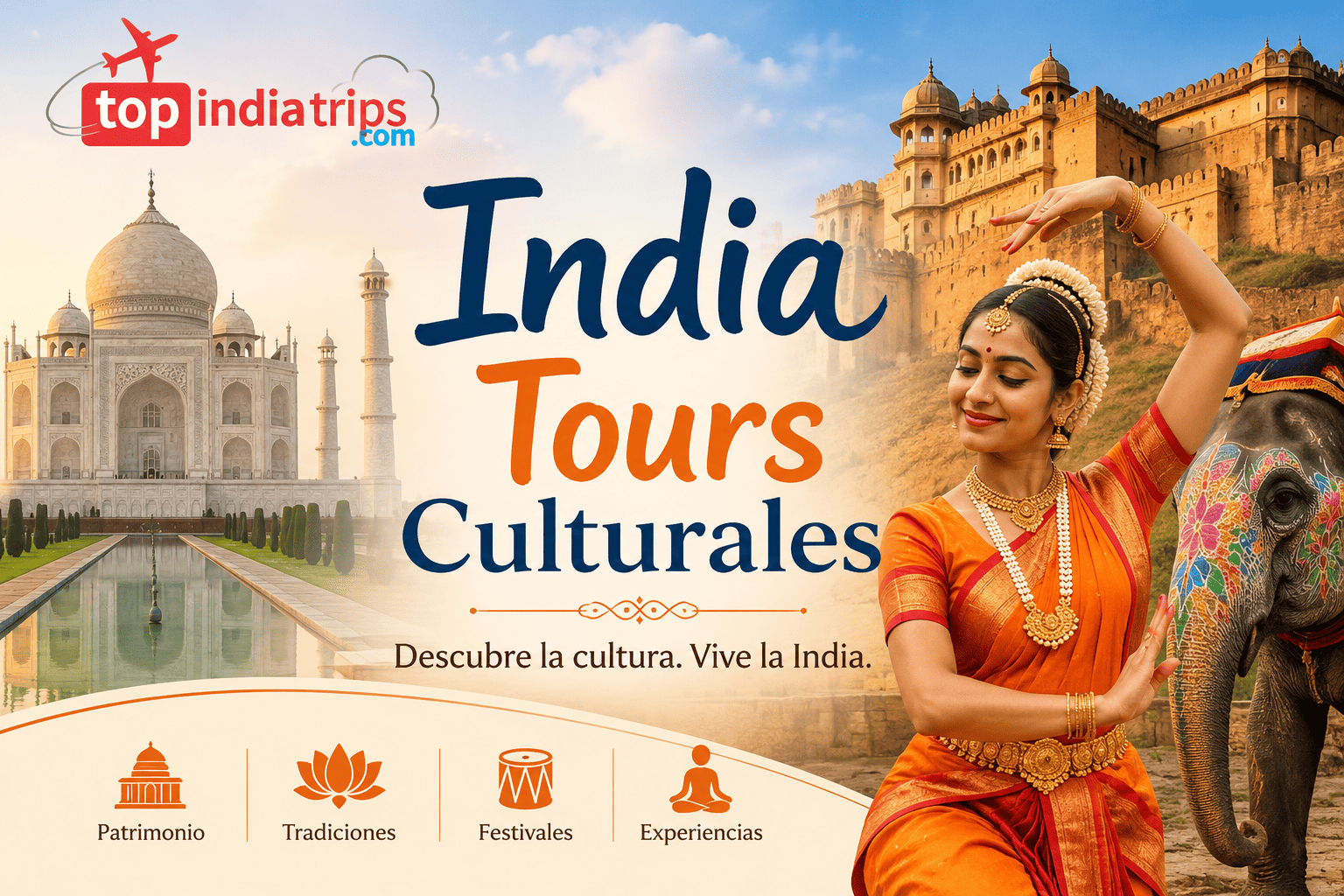 India Tours Culturales – Descubre la Cultura y Tradiciones de la India